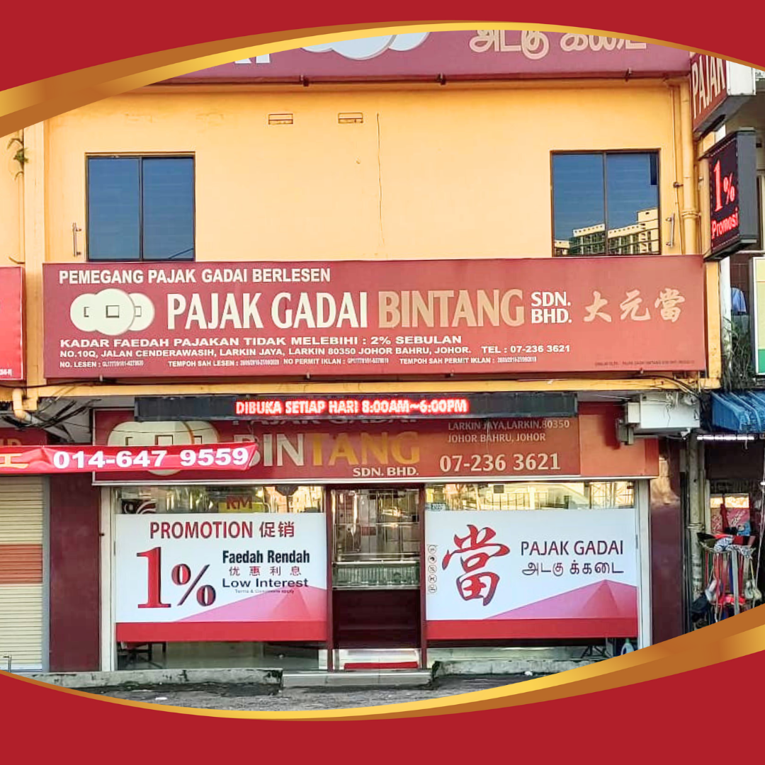 Pajak Gadai Bintang - Larkin - Kedai Pajak Well Chip