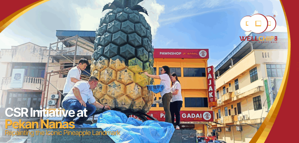 Well Chip Group CSR activity at Kedai Pajak Well Chip Pekan Nanas, sponsoring repainting works for the pineapple landmark.