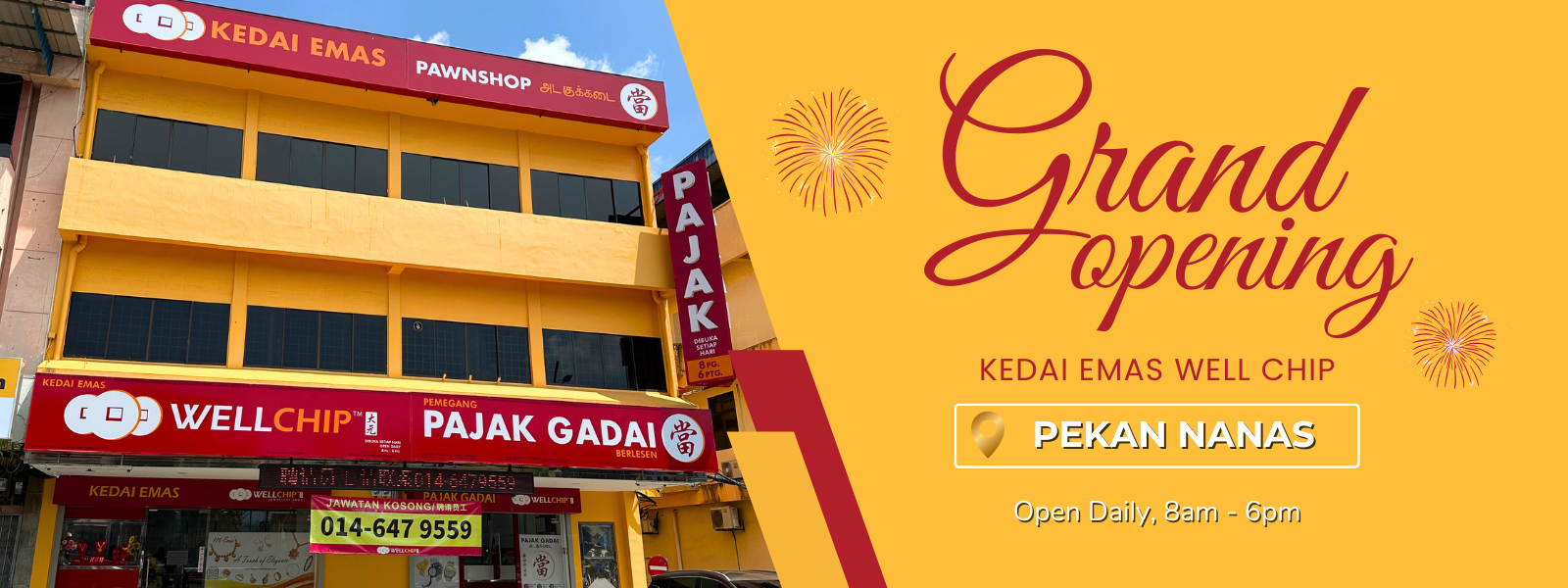 Grand Opening of Kedai Emas Well Chip @ Pekan Nanas